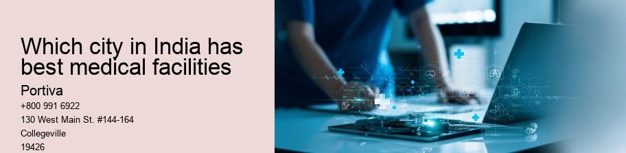 Which city in India has best medical facilities