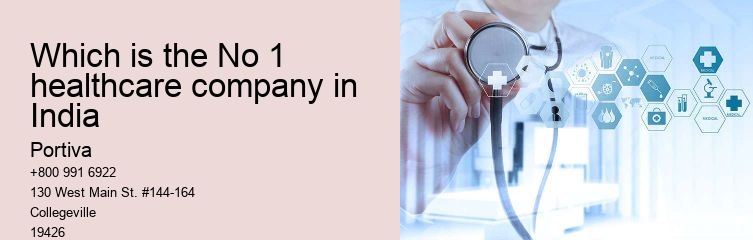 Which is the No 1 healthcare company in India